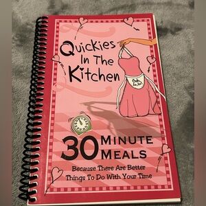 Quickes In The Kitchen, 30 Minute Meals, Spiral Bound Paperback Cookbook